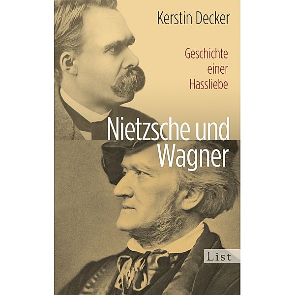 Nietzsche und Wagner / Ullstein eBooks, Kerstin Decker