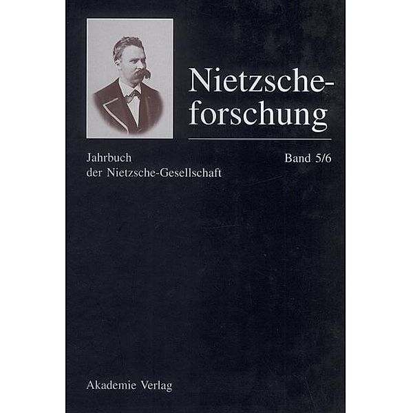 Nietzscheforschung Band 5/6