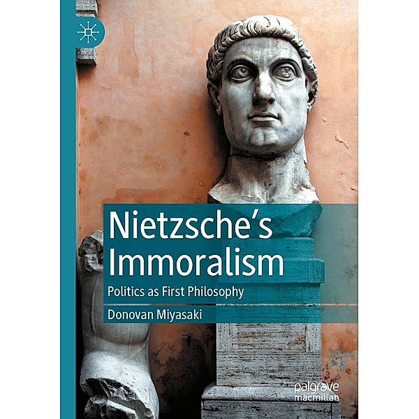 Nietzsche's Immoralism / Progress in Mathematics, Donovan Miyasaki
