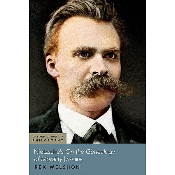 Nietzsche's On The Genealogy of Morality, Rex Welshon