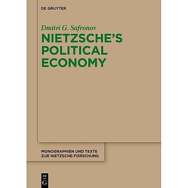 Nietzsche's Political Economy, Dmitri G. Safronov