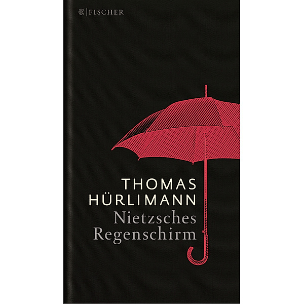 Nietzsches Regenschirm, Thomas Hürlimann