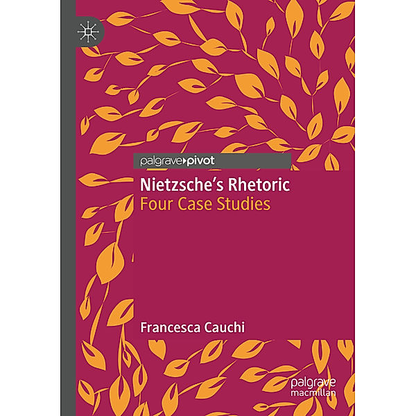 Nietzsche's Rhetoric, Francesca Cauchi