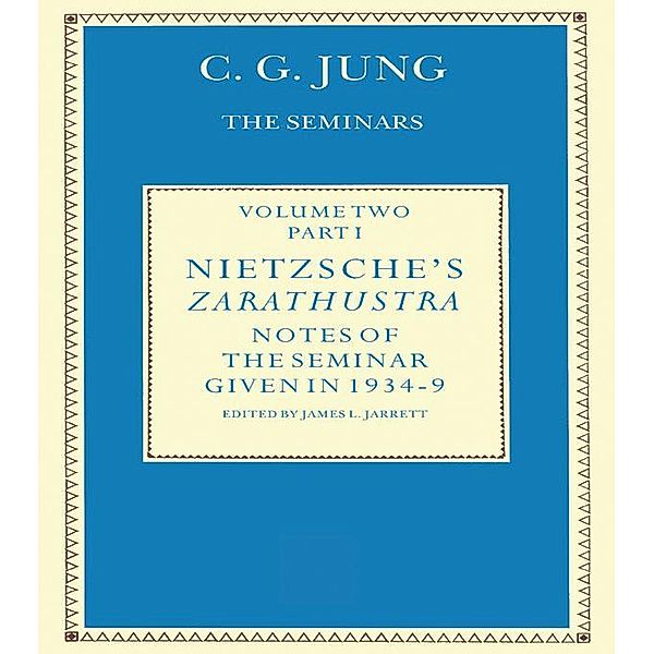 Nietzsche's Zarathustra, C. G. Jung