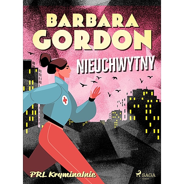 Nieuchwytny / PRL kryminalnie, Barbara Gordon