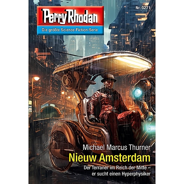 Nieuw Amsterdam / Perry Rhodan-Zyklus Fragmente Bd.3271, Michael Marcus Thurner