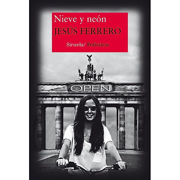 Nieve y neón / Nuevos Tiempos Bd.315, Jesús Ferrero