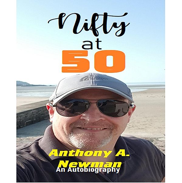 Nifty at 50, Anthony A. Newman