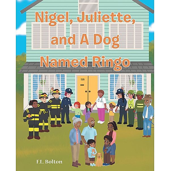 Nigel, Juliette, and a Dog Named Ringo, F. L. Bolton
