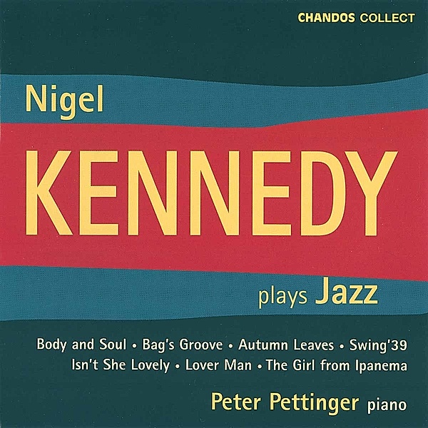 Nigel Kennedy Plays Jazz, Nigel Kennedy, Peter Pettinger