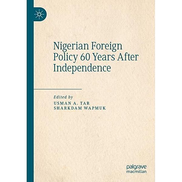 Nigerian Foreign Policy 60 Years After Independence