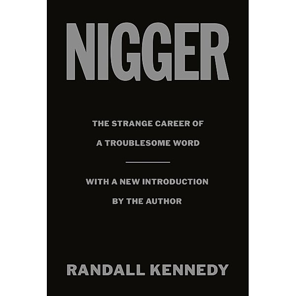 Nigger, Randall Kennedy