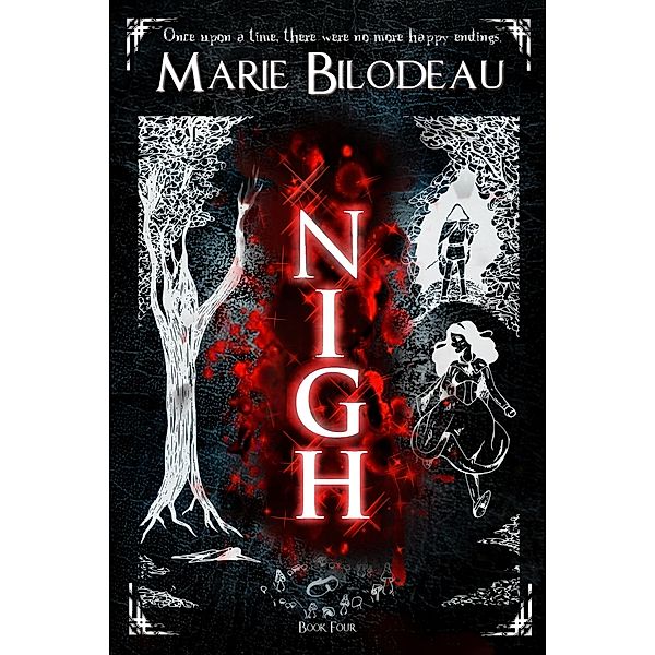 Nigh - Book 4 / Nigh, Marie Bilodeau