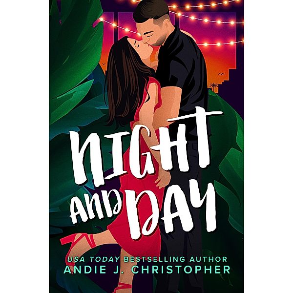 Night and Day, Andie J. Christopher