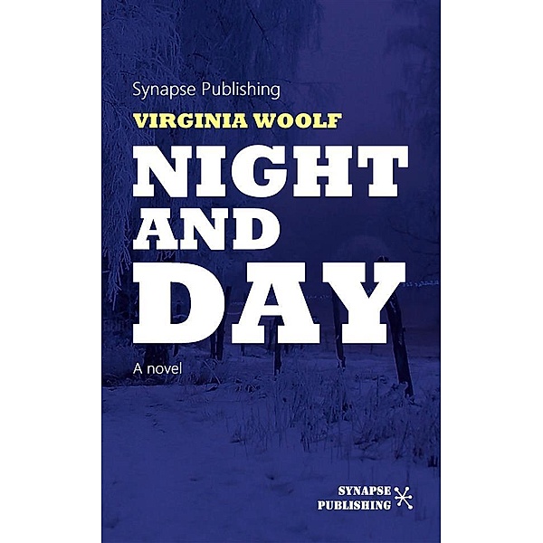 Night and day, Virginia Woolf