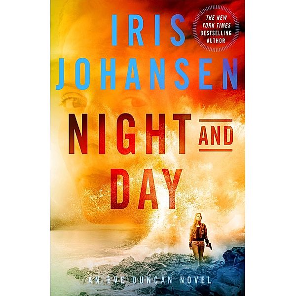 Night and Day / Eve Duncan Bd.21, Iris Johansen