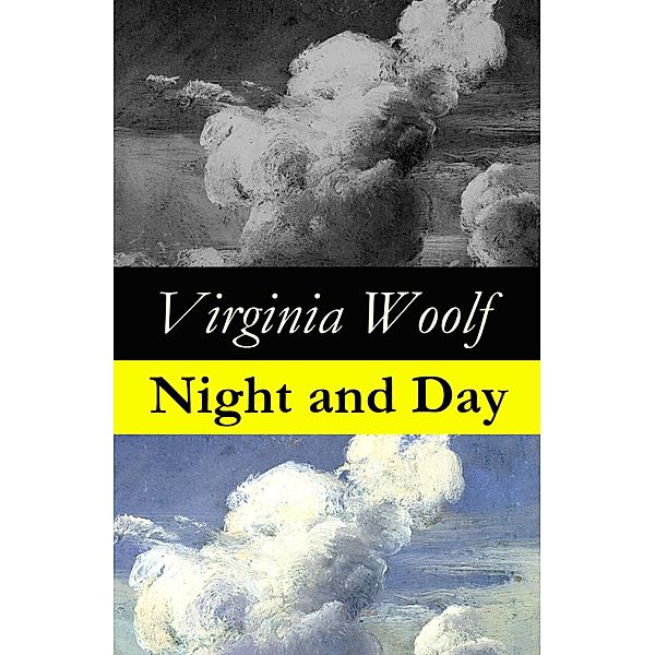 Night and Day (The Original 1919 Duckworth & Co., London Edition), Virginia Woolf