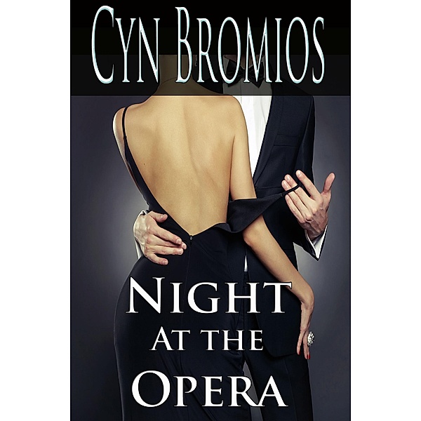 Night at the Opera / Opera, Cyn Bromios
