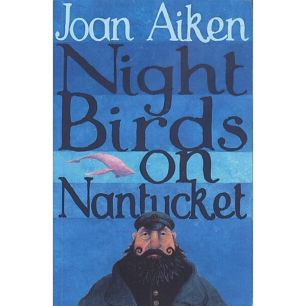 Night Birds On Nantucket / The Wolves Of Willoughby Chase Sequence, Joan Aiken
