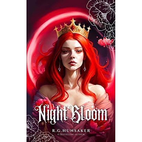 Night Bloom / Night Bloom Bd.1, R. G. Hunsaker