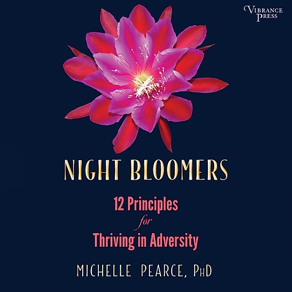 Night Bloomers, Michelle Pearce