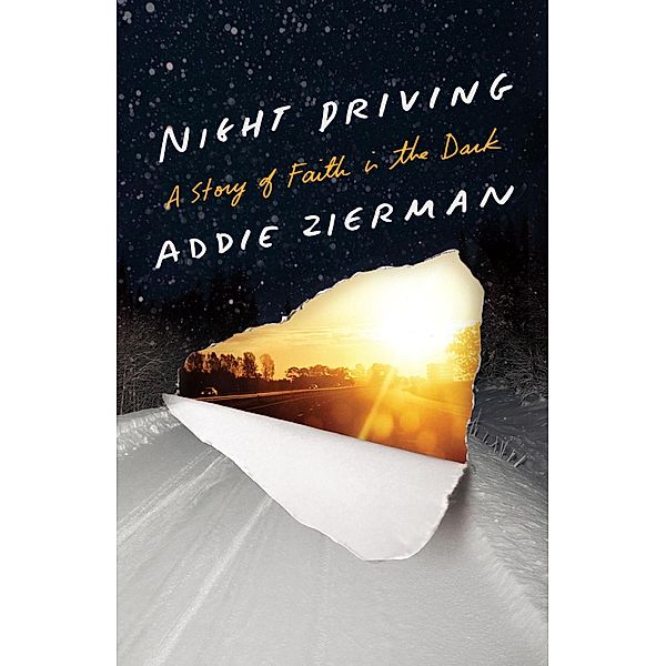 Night Driving, Addie Zierman