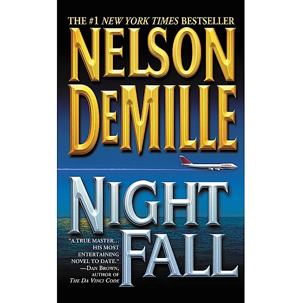 Night Fall / A John Corey Novel Bd.3, Nelson DeMille