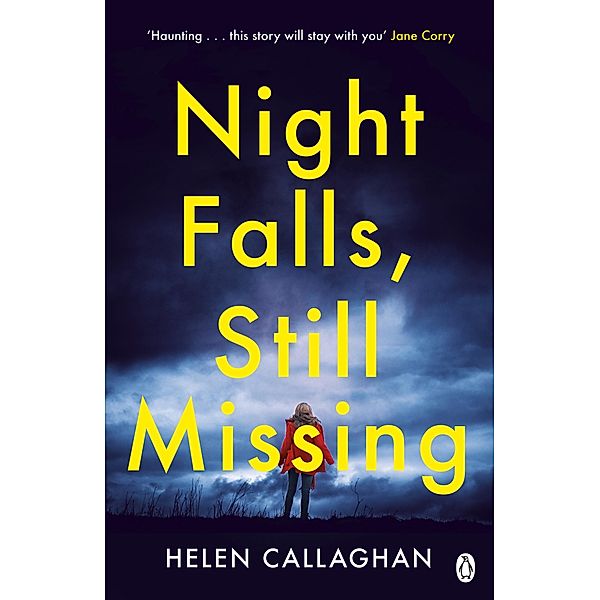 Night Falls, Still Missing, Helen Callaghan