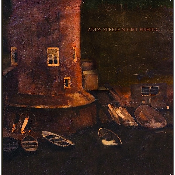 Night Fishing, Andy Steele