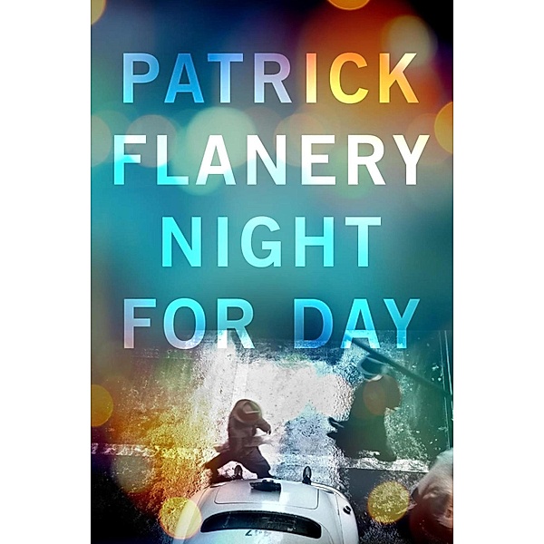 Night for Day, Patrick Flanery