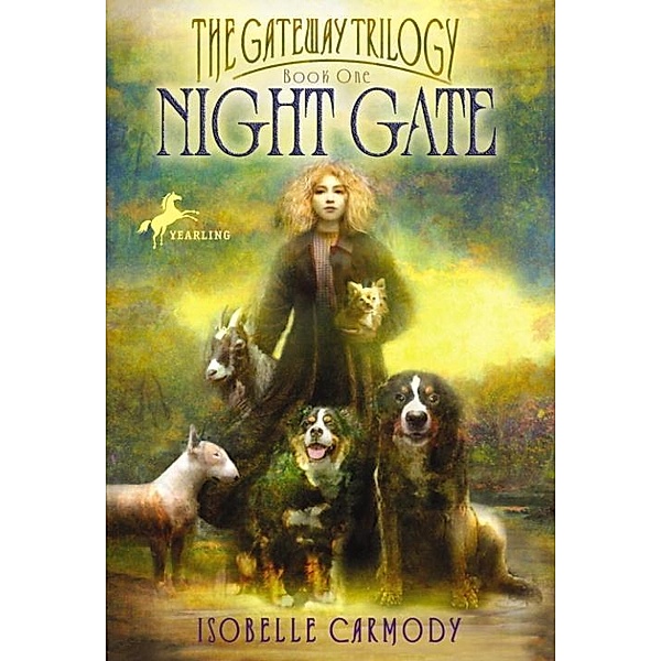 Night Gate / The Gateway Trilogy Bd.1, Isobelle Carmody