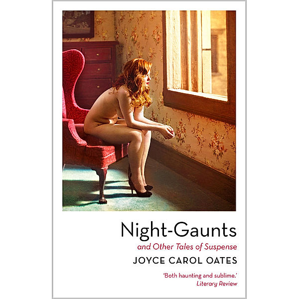 Night-Gaunts and Other Tales of Suspense, Joyce Carol Oates