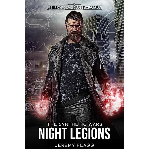 Night Legions (The Synthetic Wars, #3) / The Synthetic Wars, Jeremy Flagg
