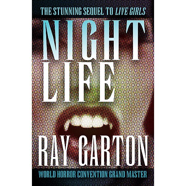 Night Life, Ray Garton