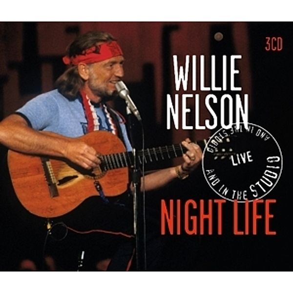 Night Life/Live And In The Studio, Willie Nelson