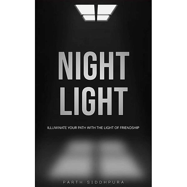 Night Light, Parth Siddhpura