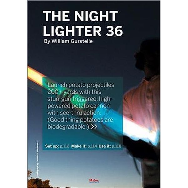 Night Lighter 36 Spud Gun / O'Reilly Media, William Gurstelle
