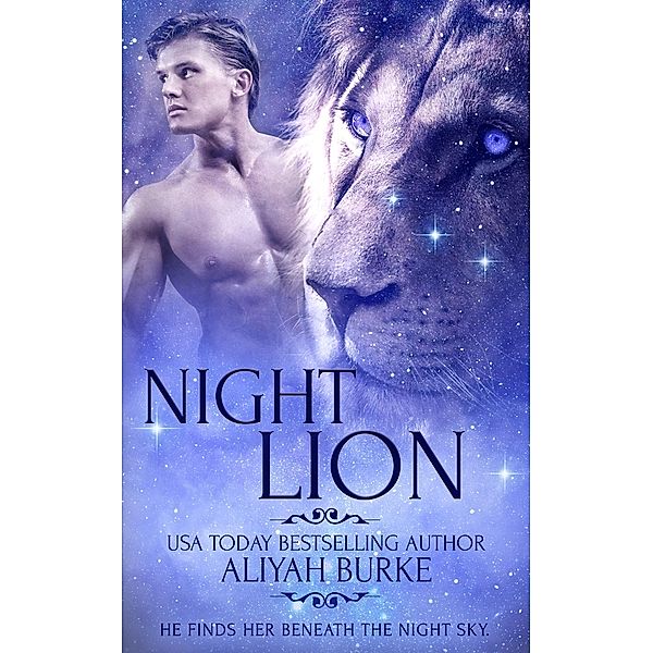 Night Lion (Paranormal Felines, #3) / Paranormal Felines, Aliyah Burke