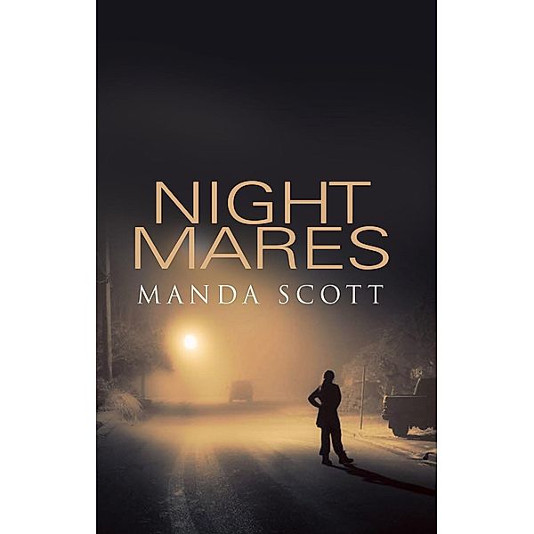 Night Mares, Manda Scott