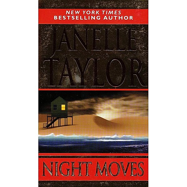 Night Moves, Janelle Taylor