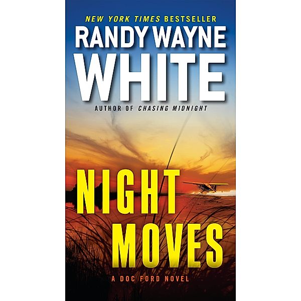 Night Moves / A Doc Ford Novel Bd.20, Randy Wayne White