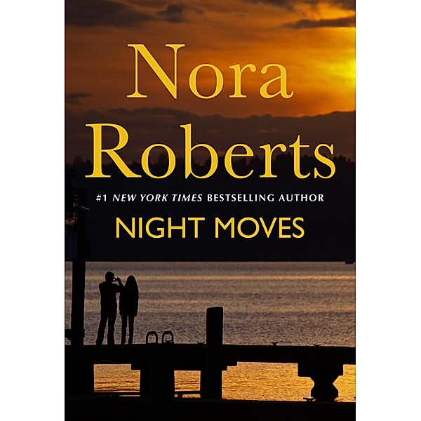 Night Moves / St. Martin's Paperbacks, Nora Roberts