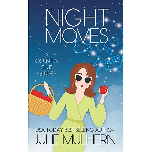 Night Moves (The Country Club Murders, #12) / The Country Club Murders, Julie Mulhern