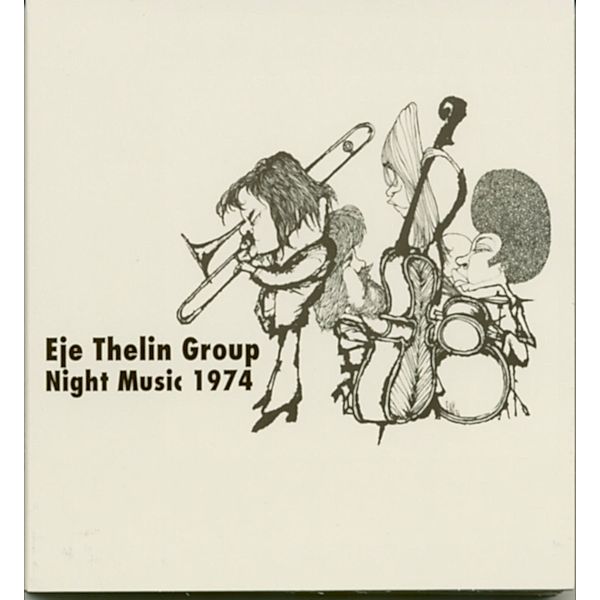 Night Music 1974, Eje Thelin