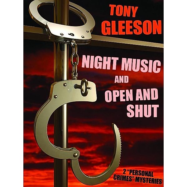 NIGHT MUSIC and OPEN AND SHUT / Wildside Press, Tony Gleeson