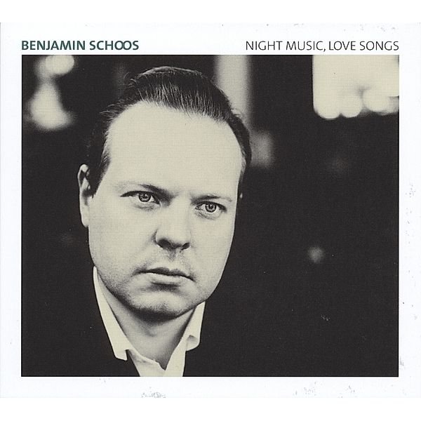 Night Music,Love Songs, Benjamin Schoos
