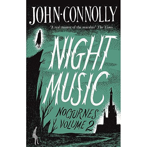 Night Music:  Nocturnes 2, John Connolly