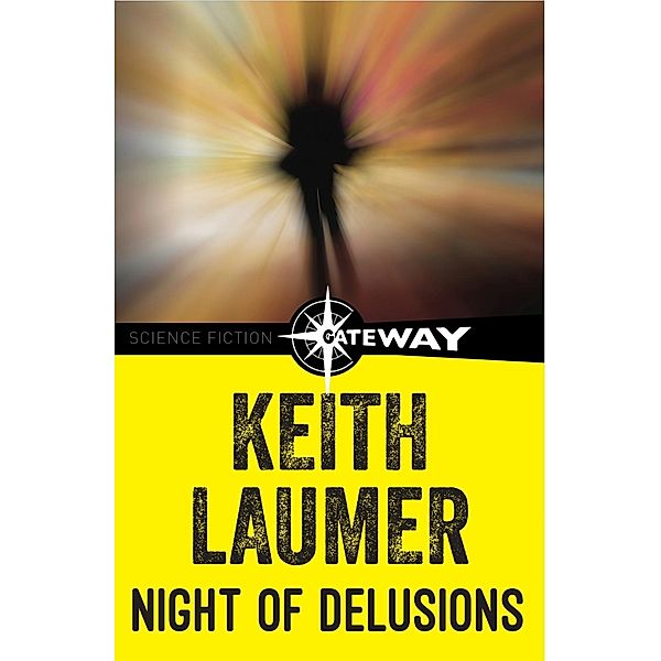 Night of Delusions, Keith Laumer