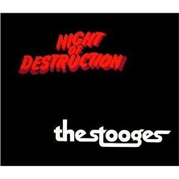 Night Of Destruction, The Stooges