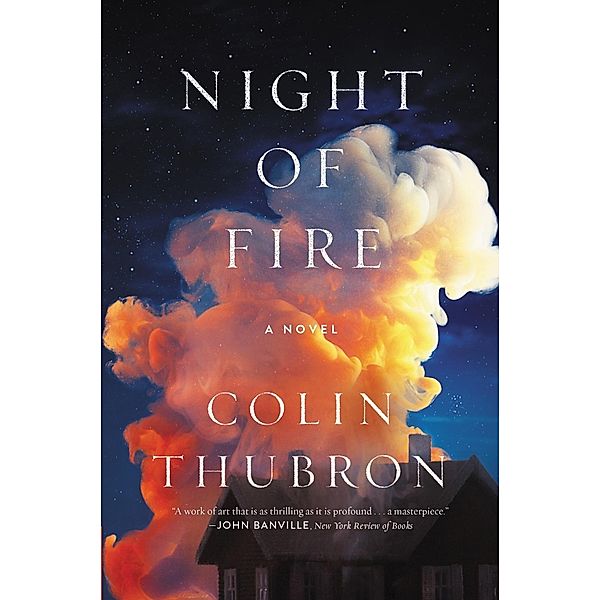 Night of Fire, Colin Thubron